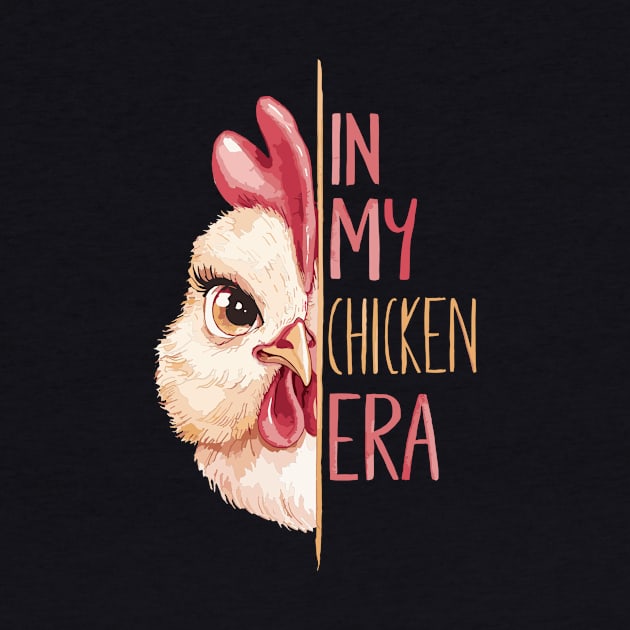 Embrace Your Inner Farm Spirit with In My Chicken Era by Indigo Lake